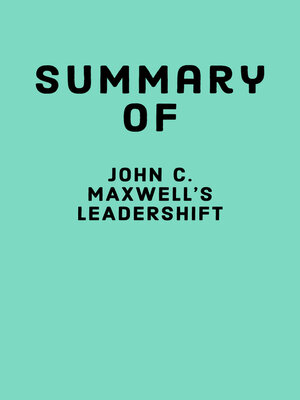 cover image of Summary of John C. Maxwell's Leadershift